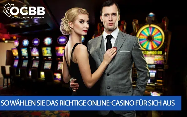 Auswahl des richtigen Online-Casinos